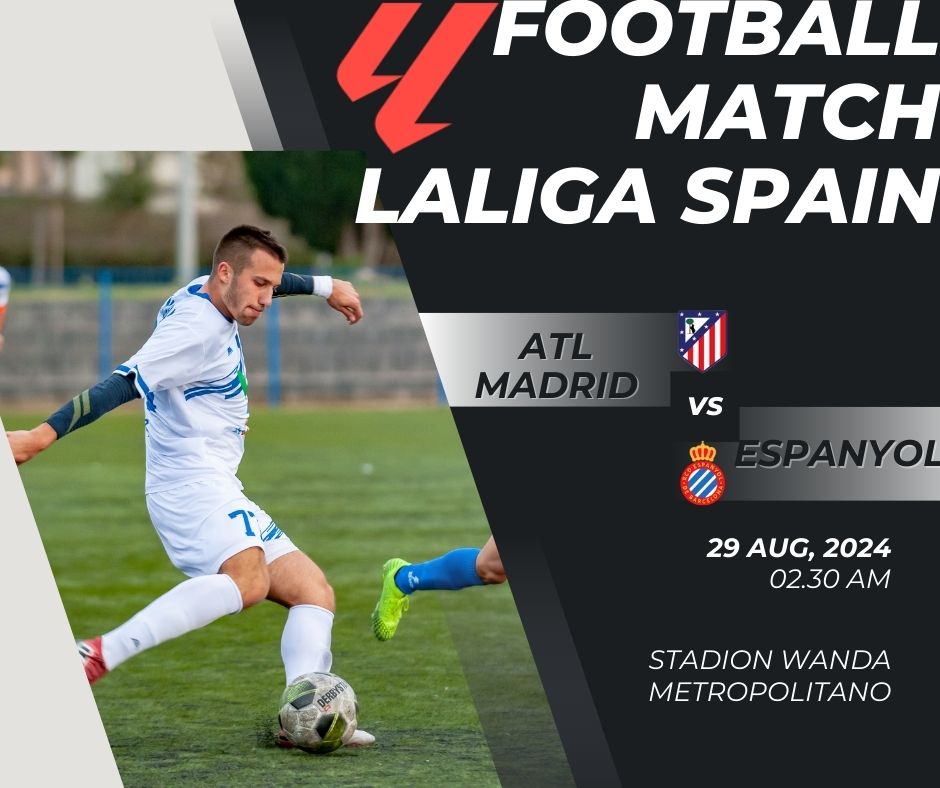 Atletico Madrid vs. Espanyol: Pertarungan La Liga yang Memikat