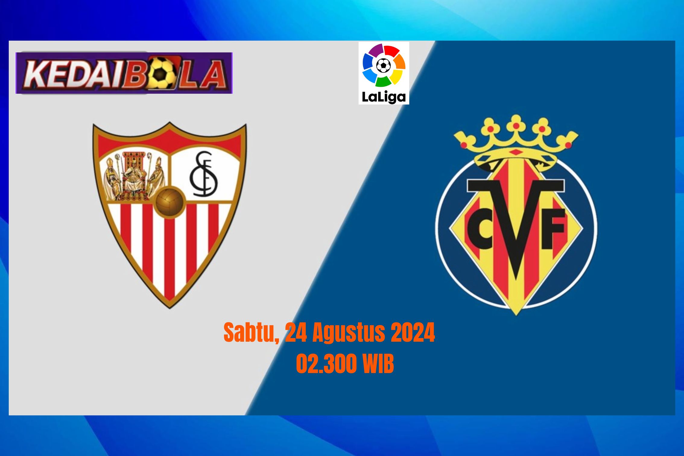 Sevilla vs Villarreal: Pertarungan Sengit di La Liga 2024-2025