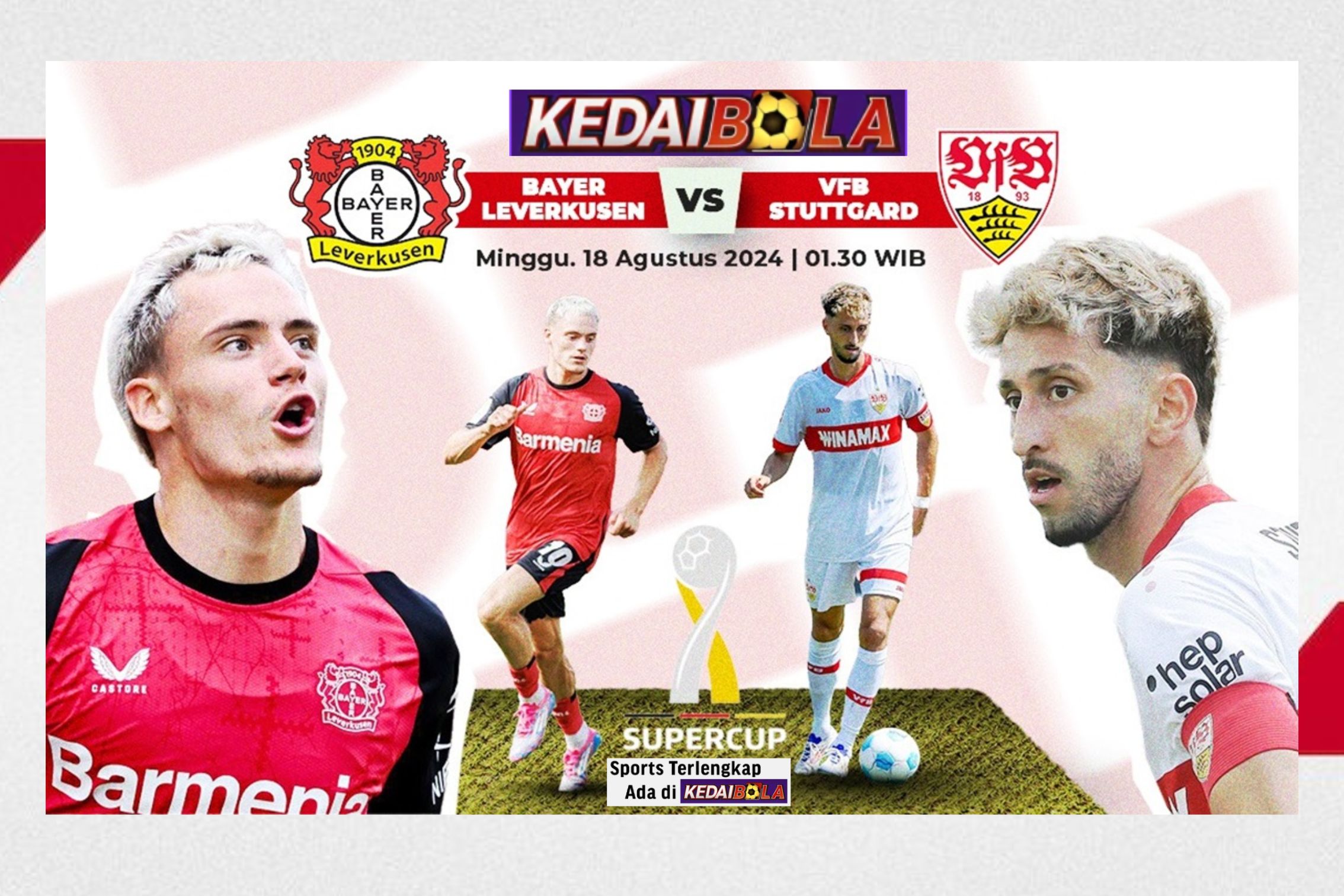 Analisa Laga Final DFL Super Cup 2024: Bayer Leverkusen vs VfB Stuttgart