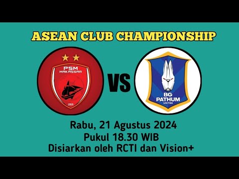 PSM Makassar vs BG Pathum: Pertarungan Sengit di ASEAN Club Championship 2024