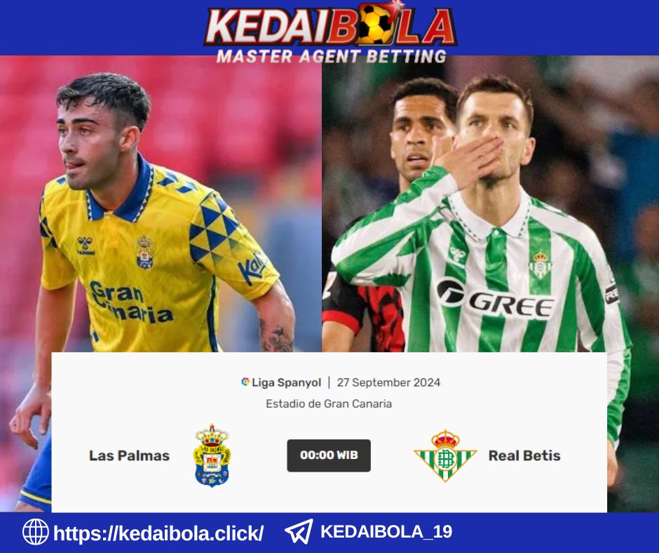 Las Palmas vs Real Betis: Duel Seru di Liga Spanyol