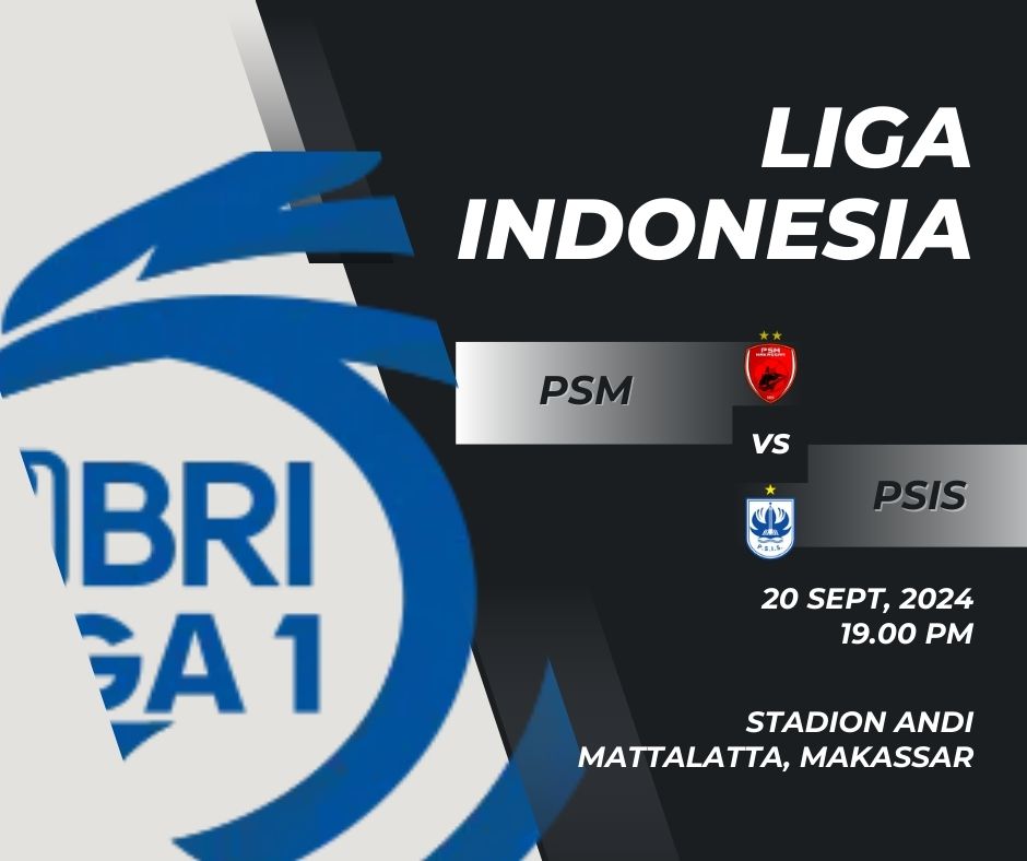 Liga 1 Indonesia: PSM Makassar vs PSIS Semarang