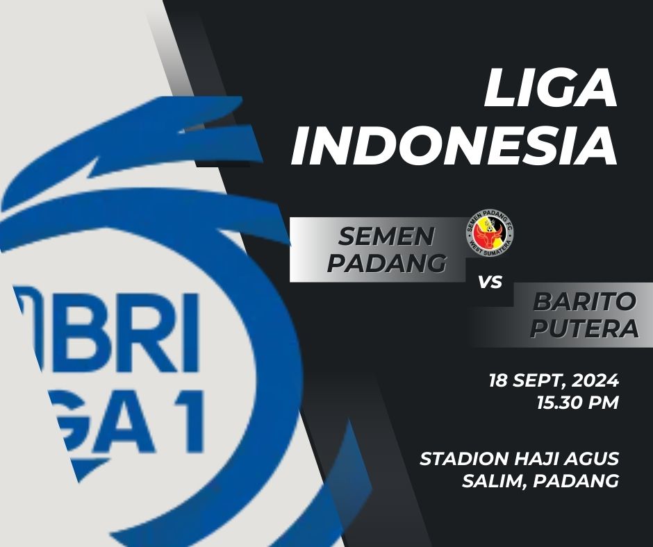 Preview Liga 1 Indonesia: Semen Padang vs Barito Putera