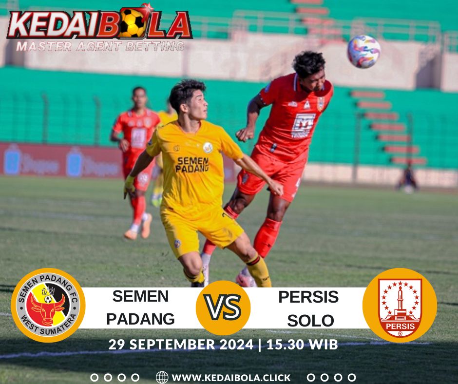 Siap-Siap! Semen Padang vs Persis Solo