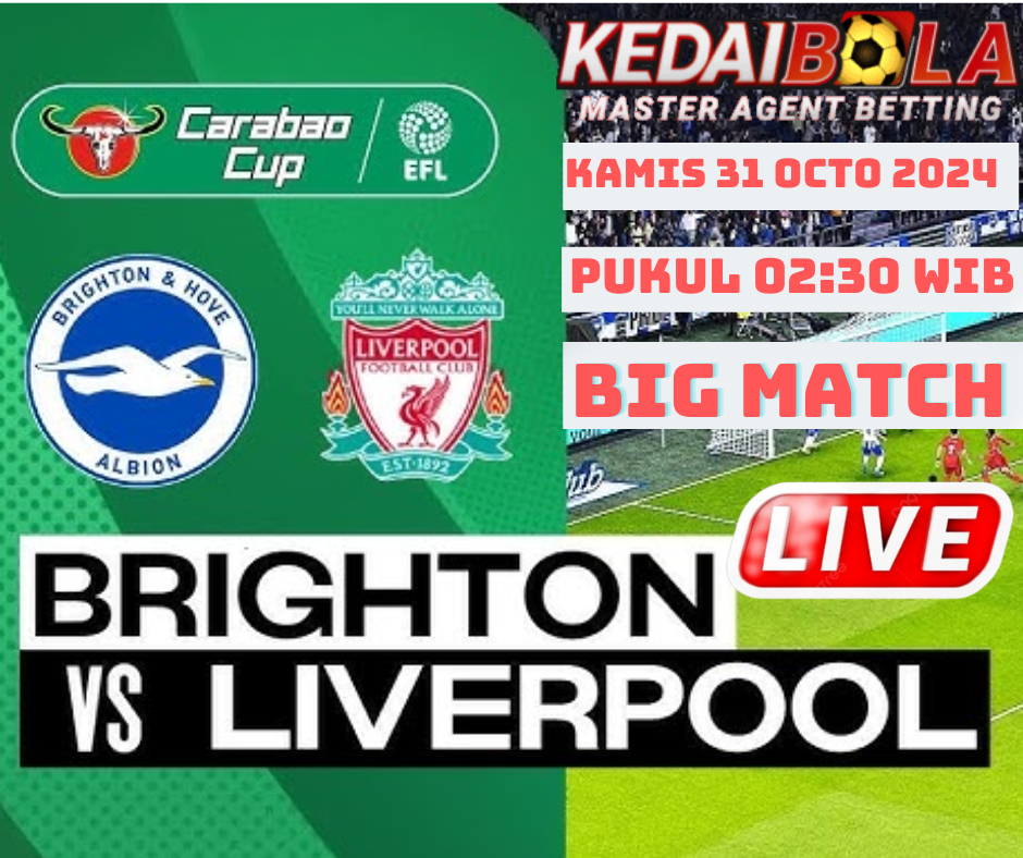 Analisis Pertandingan EFL Cup: Brighton vs Liverpool