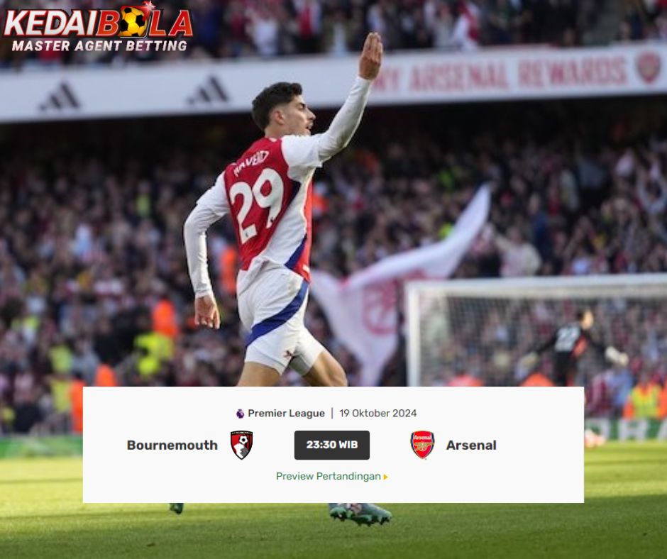 Prediksi Pertandingan Bournemouth vs Arsenal