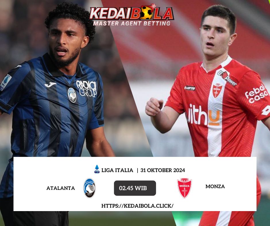 Prediksi Atalanta vs Monza: Pertarungan Sengit di Gewiss Stadium