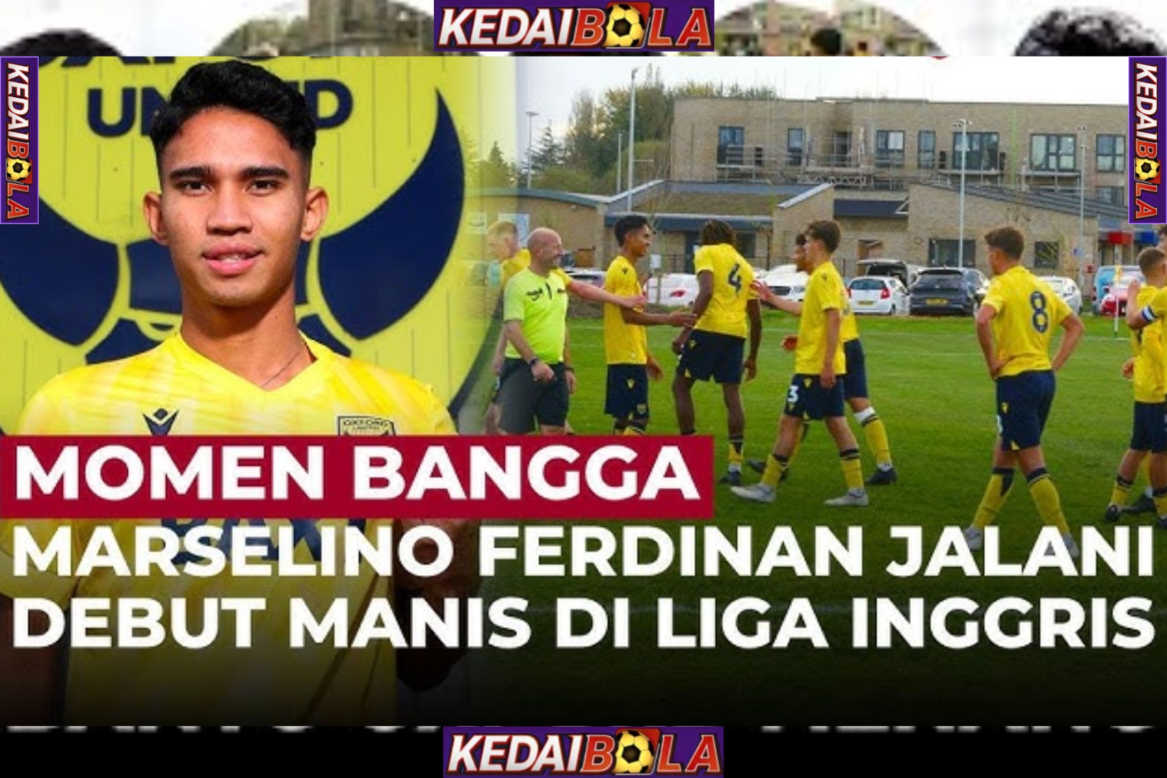 Debut Oxford United Perlihatkan di Mana Posisi Marselino: Hanya Tim U-21 Selevel Pemain Trial