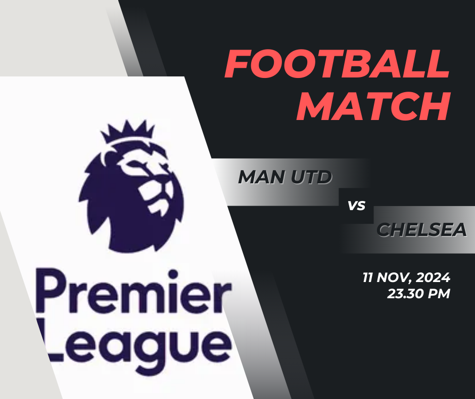 Premier League: Manchester United vs Chelsea