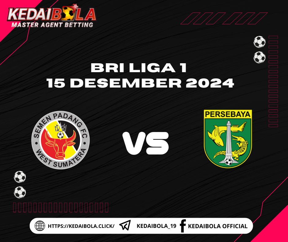 Semen Padang vs Persebaya Surabaya 15 Desember 2024