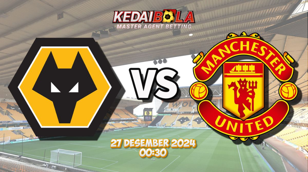 Prediksi Skor Wolverhampton Wanderers vs Manchester United: Duel Penting di Liga Inggris